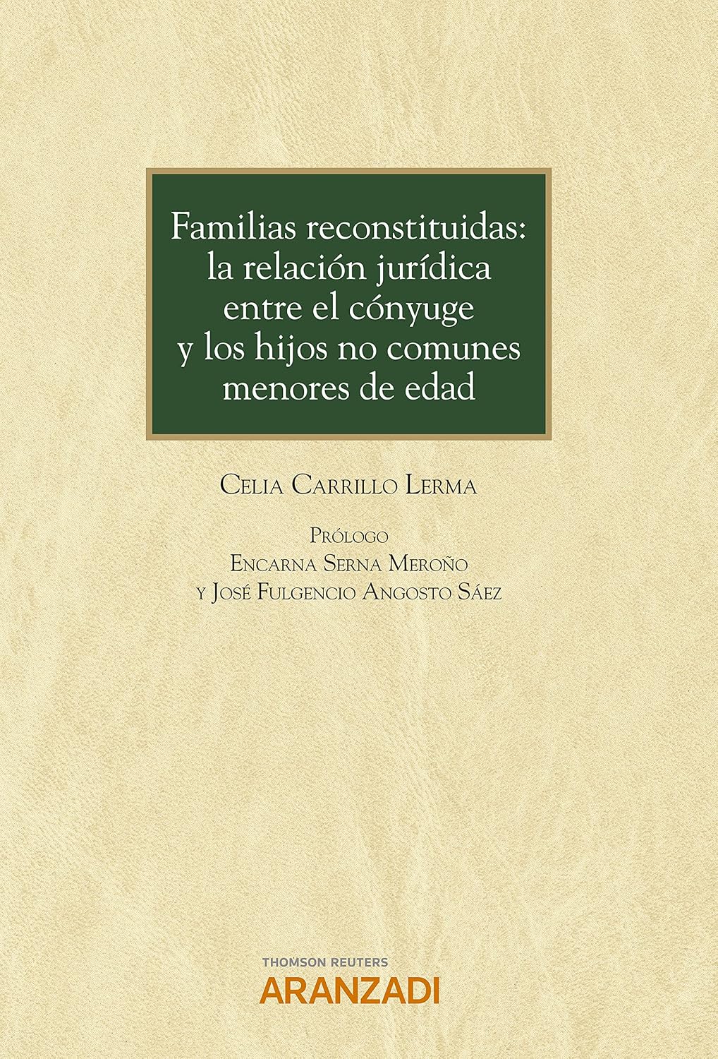 Familias reconstituidas: la relación jurídica entre el cónyuge y los hijos no comunes menores de edad (Manuales) (Spanish Edition) baixar o livro de graça