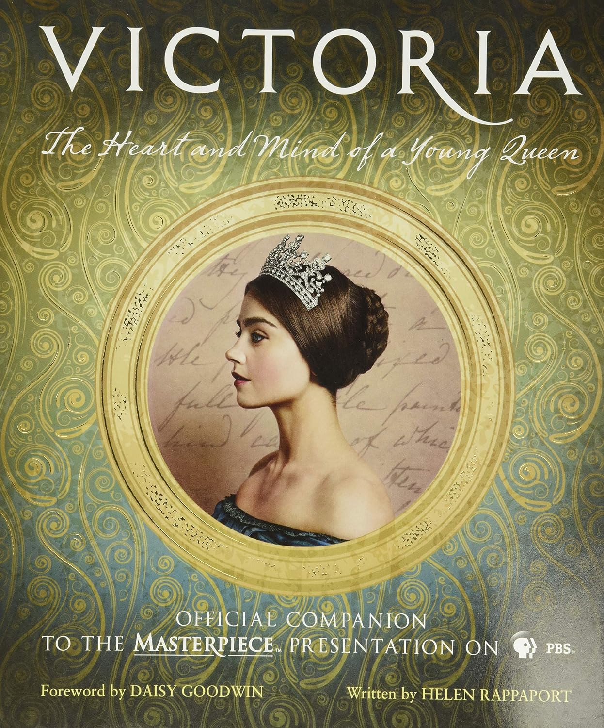 Victoria: The Heart and Mind of a Young Queen: Official Companion to the Masterpiece Presentation on PBS baixar livro de graça