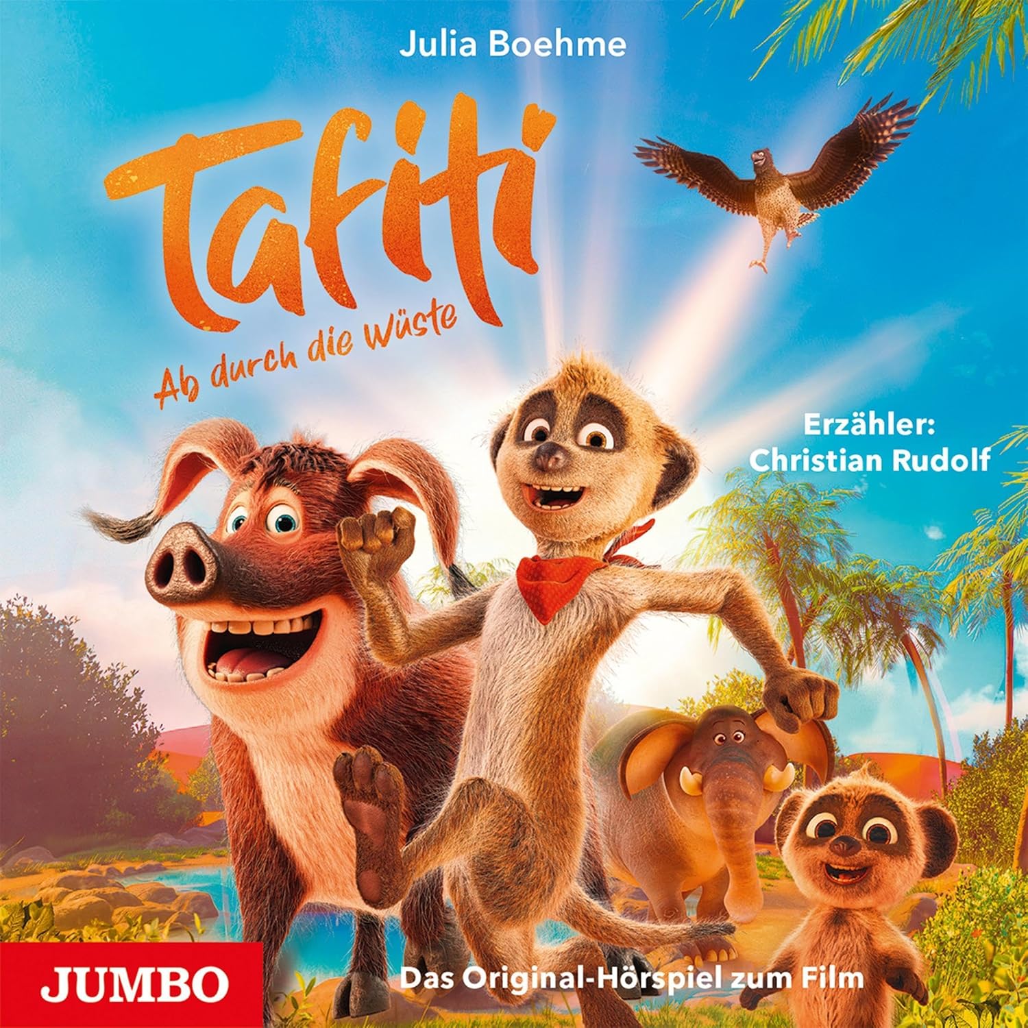 Tafiti - Ab durch die Wüste. Das Original-Hörspiel zum Film: Tafiti Series