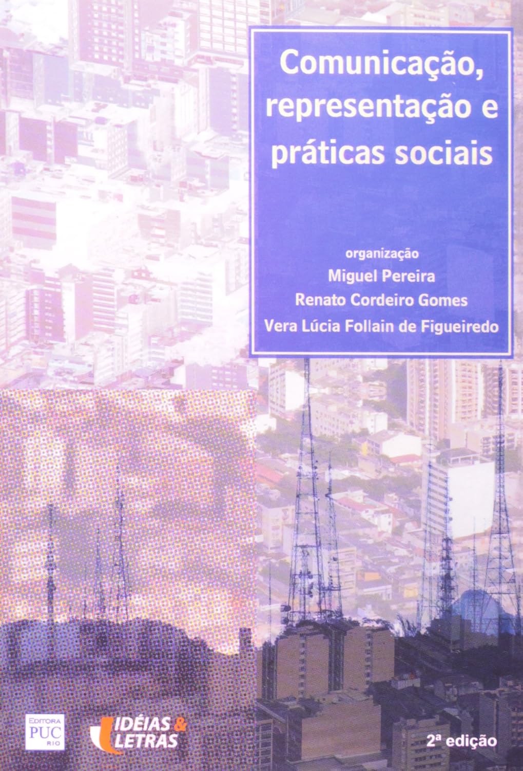 Comunicação, Representação E Praticas Sociais baixar livro de graça
