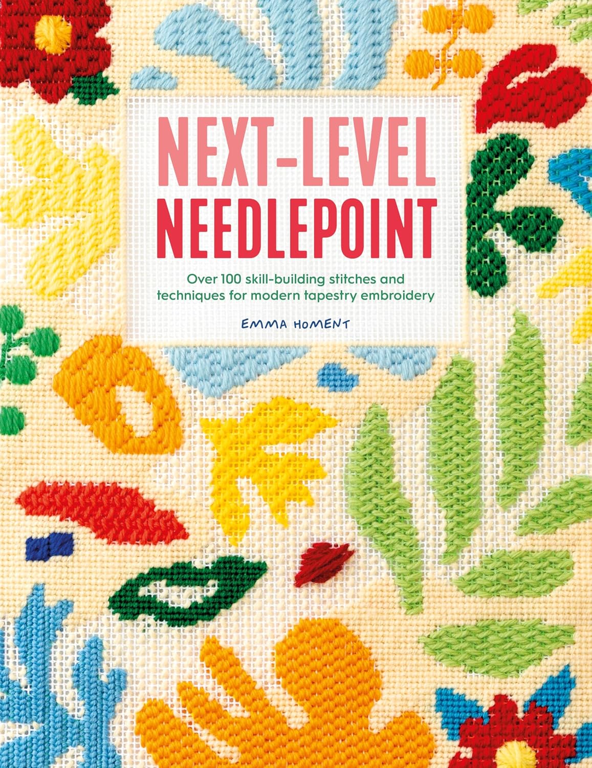 Next-Level Needlepoint: Over 100 Skill-Building Stitches and Techniques for Modern Tapestry Embroidery: 4 baixar o livro de graça