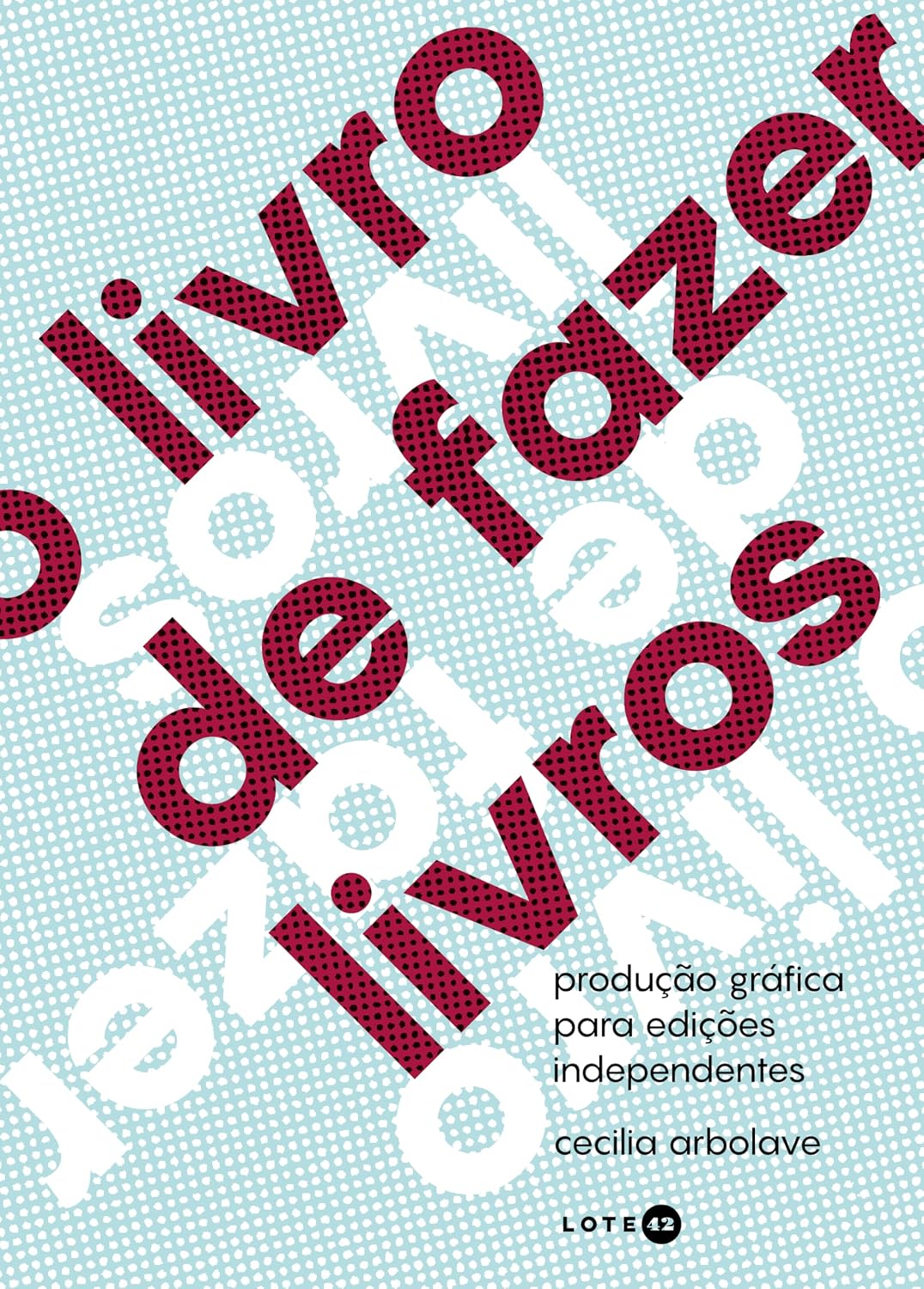 capítulo por capítulo baixar O livro de fazer livros: Produção gráfica para edições independentes