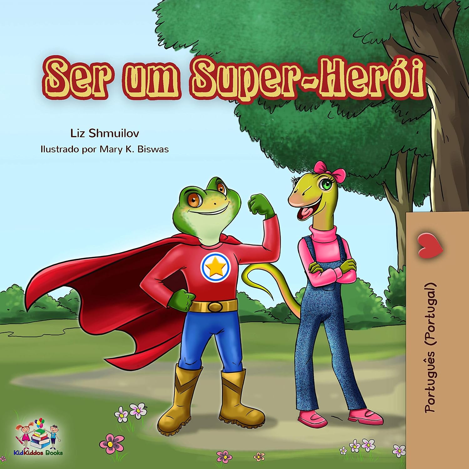 Ser um Super-Herói: Being a Superhero (Portuguese - Portugal) (Portuguese Portugal Bedtime Collection) baixar livro de graça