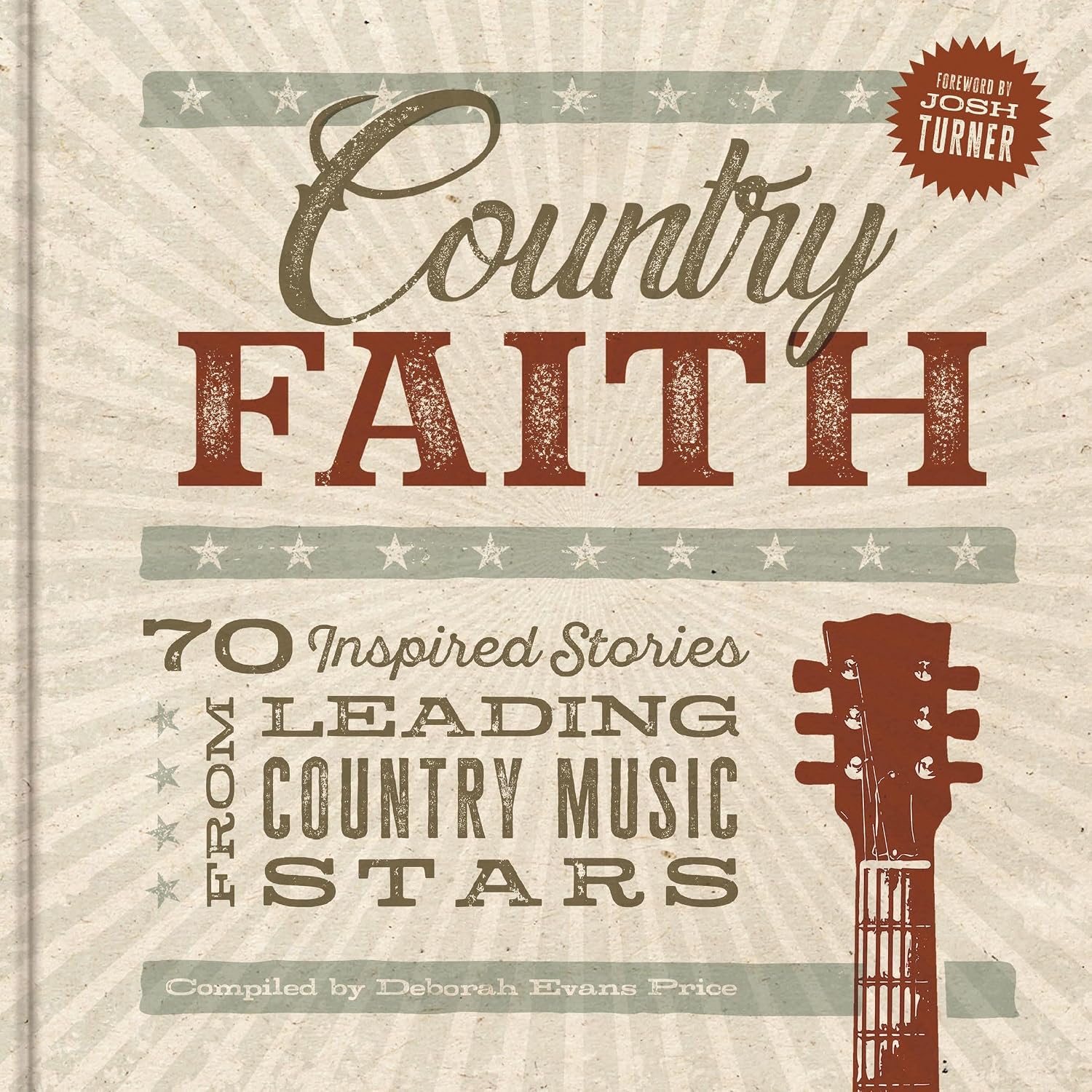ler totalmente Country Faith: 70 Inspired Stories from Leading Country Music Stars (English Edition)