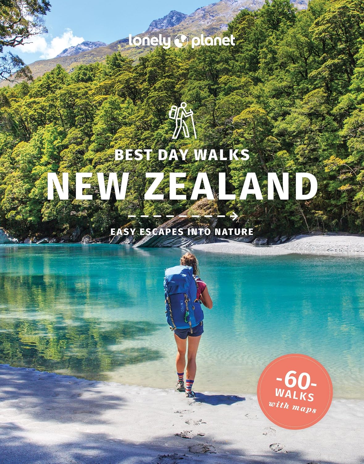 Lonely Planet Best Day Walks New Zealand (Hiking Guide) (English Edition)