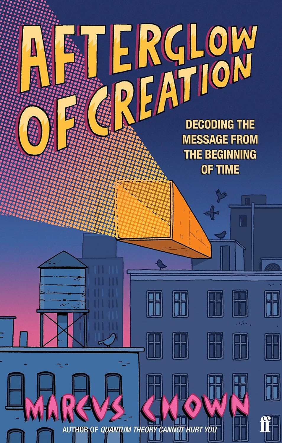 capítulo por capítulo baixar Afterglow of Creation: Decoding the message from the beginning of time (English Edition)