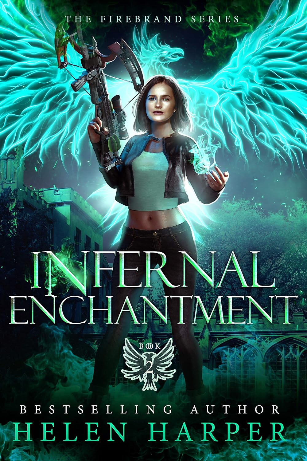 Infernal Enchantment (The Firebrand Series Book 2) (English Edition)