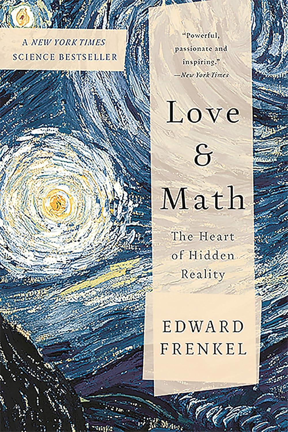 Love and Math: The Heart of Hidden Reality (English Edition)