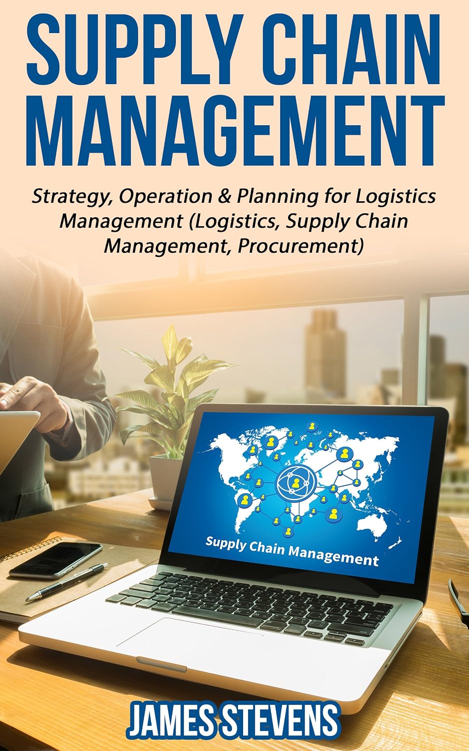 Supply Chain Management: Strategy, Operation & Planning for Logistics Management (Logistics, Supply Chain Management, Procurement) (English Edition) baixar livro de graça