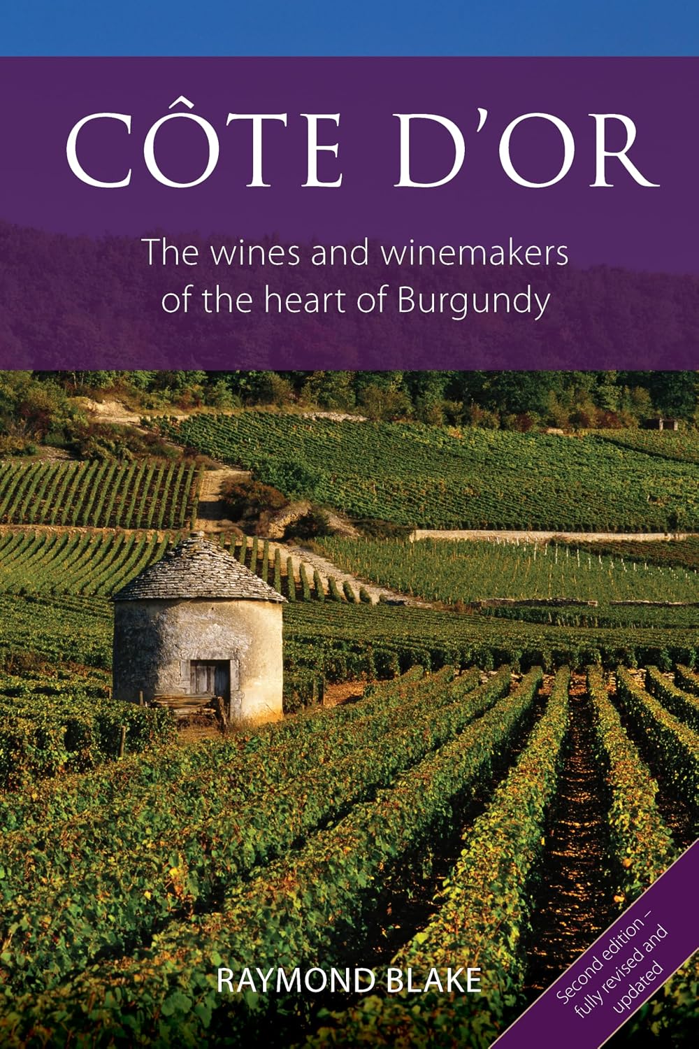 Côte d'Or: The wines and winemakers of the heart of Burgundy (The Classic Wine Library) (English Edition)