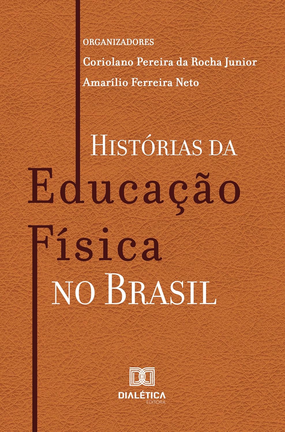 Histórias da Educação Física no Brasil baixar livro de graça
