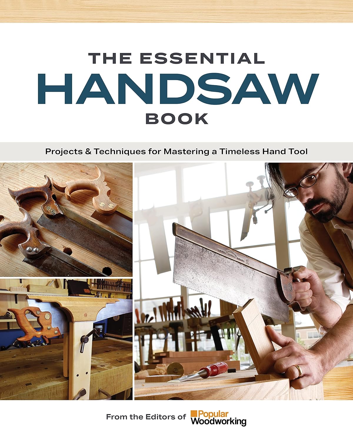 The Essential Handsaw Book: Projects & Techniques for Mastering a Timeless Hand Tool (English Edition) baixar livro de graça