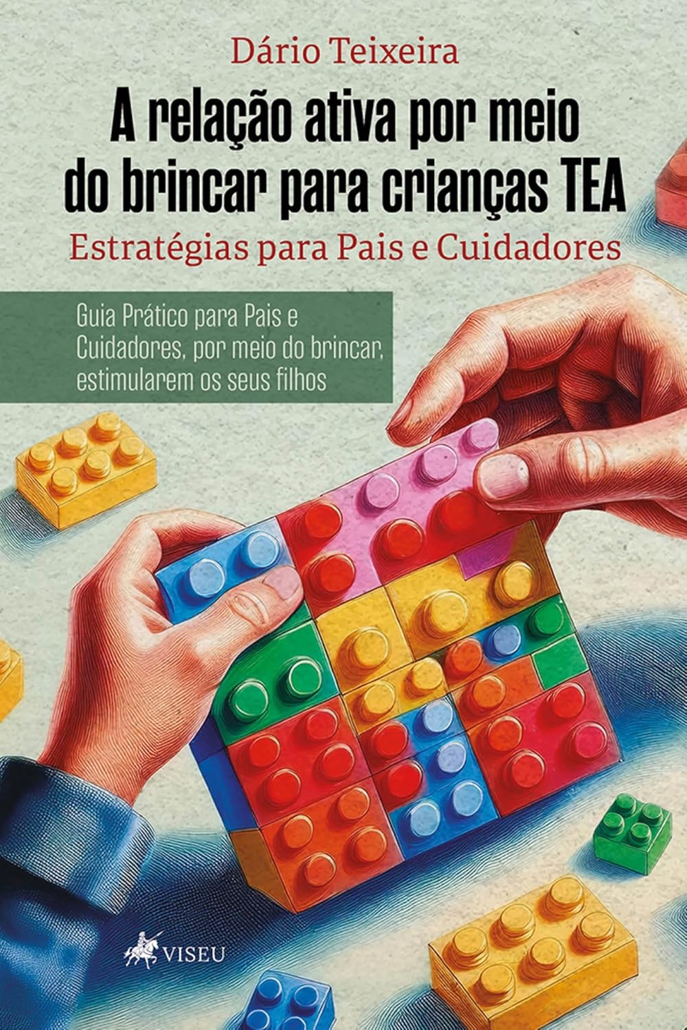 ler totalmente A relação ativa por meio do brincar para crianças TEA: Estratégias para Pais e Cuidadores. - Guia Prático para Pais e Cuidadores, por meio do brincar, estimularem os seus filhos