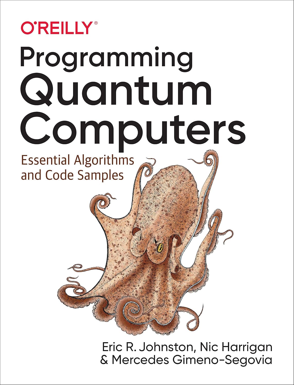 Programming Quantum Computers: Essential Algorithms and Code Samples baixar o livro de graça