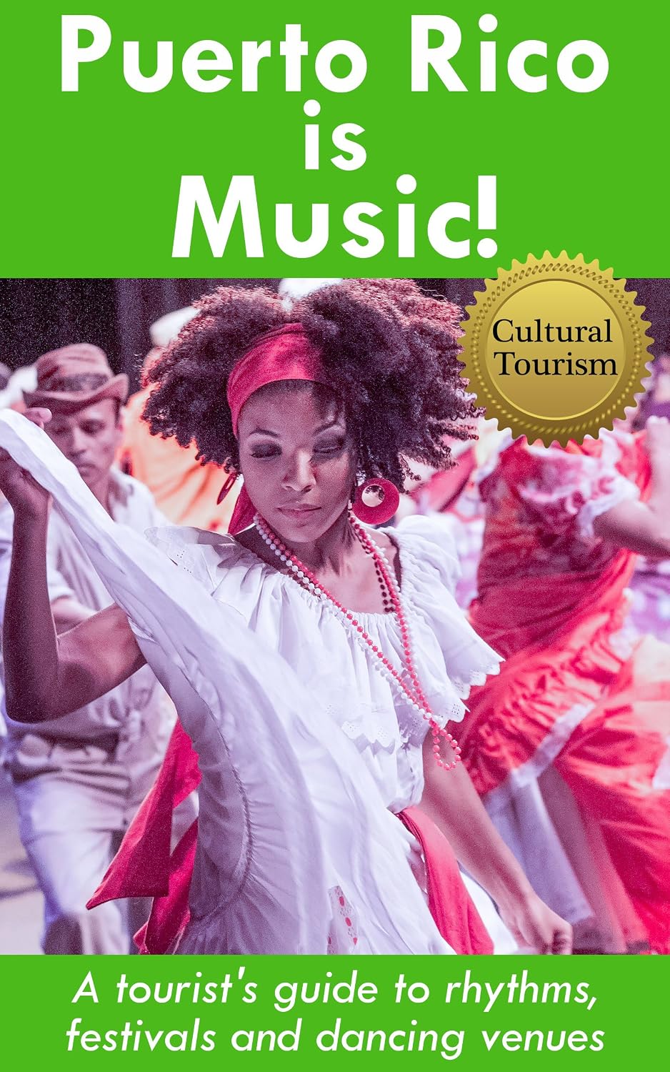 capítulo por capítulo baixar Puerto Rico is Music! Travel Guide: A tourist’s guide to rhythms, festivals, and dancing venues (English Edition)