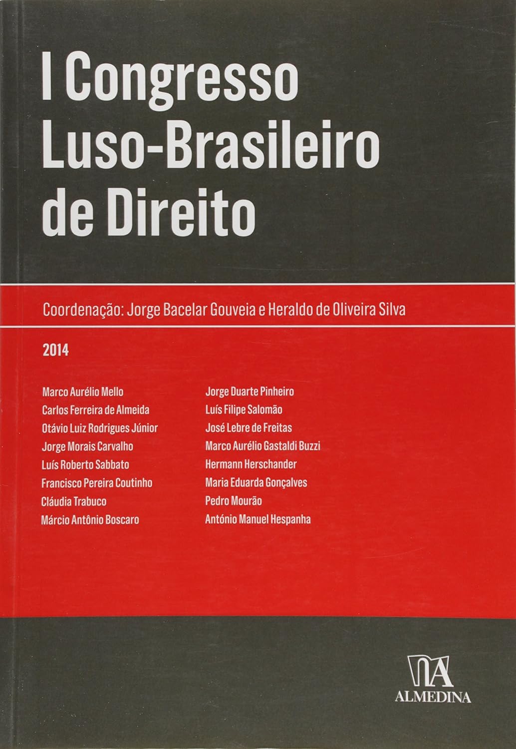 ler totalmente I Congresso Luso-brasileiro de Direito