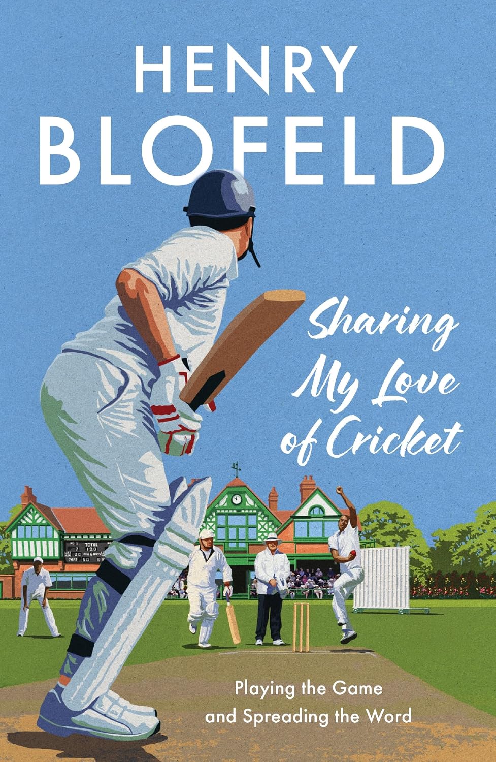 capítulo por capítulo baixar Sharing My Love of Cricket: Playing the Game and Spreading the Word (English Edition)