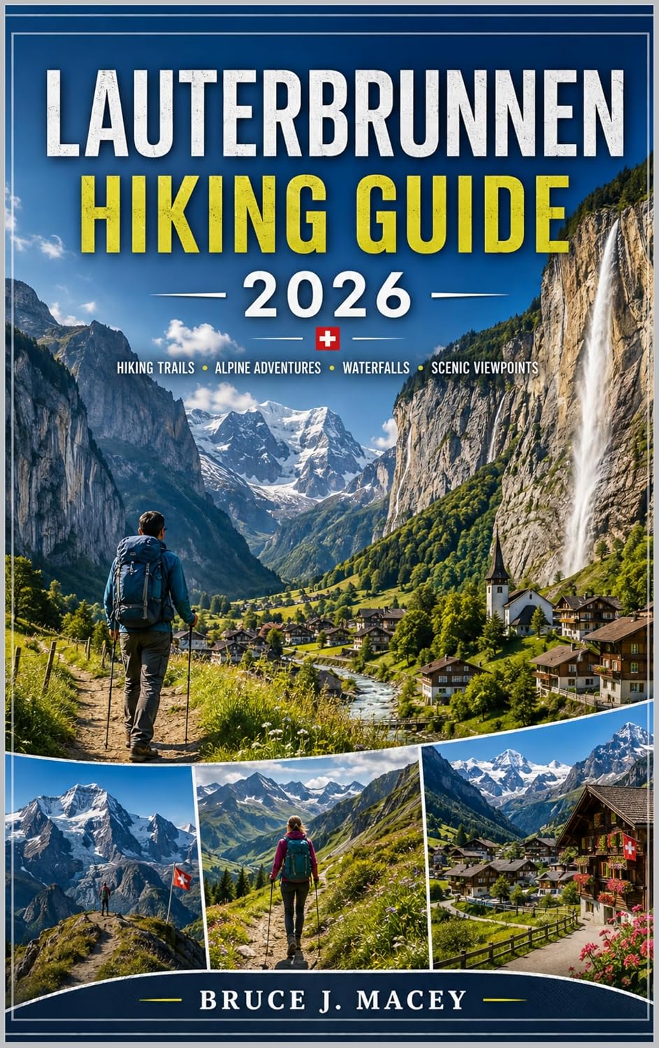 LAUTERBRUNNEN HIKING GUIDE 2026 (English Edition) baixar livro de graça