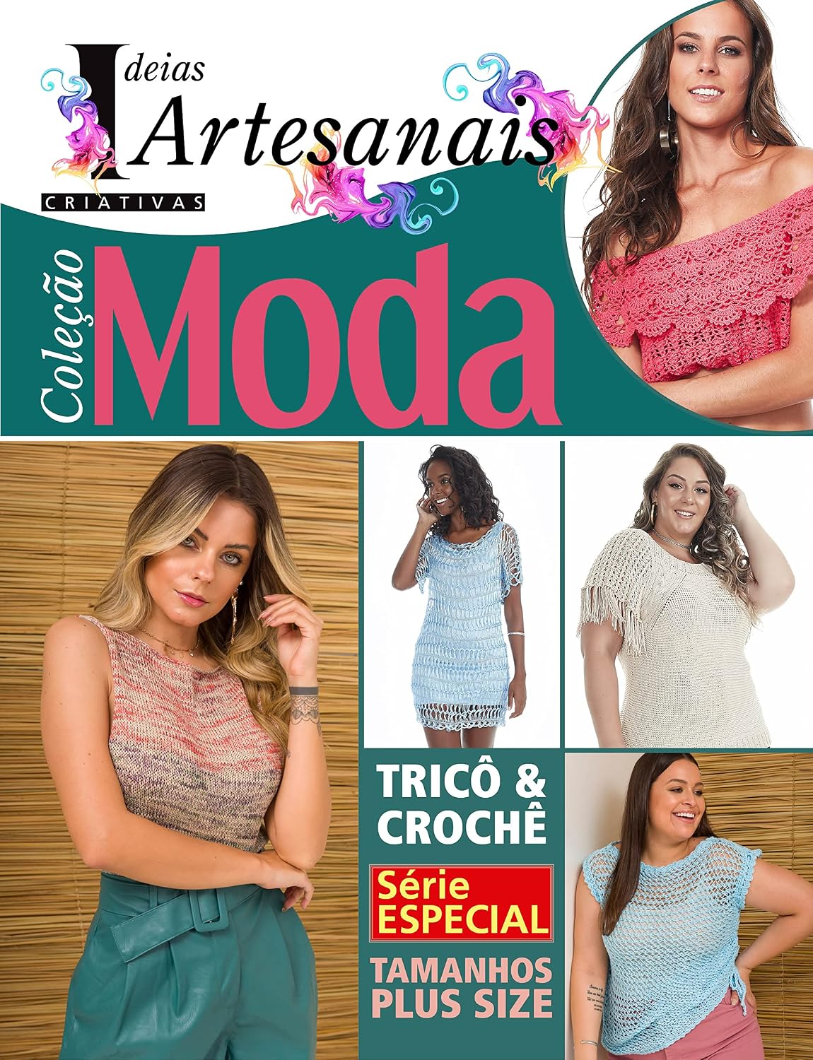 Ideias Criativas Artesanais Ed. 06 - Coleção Moda