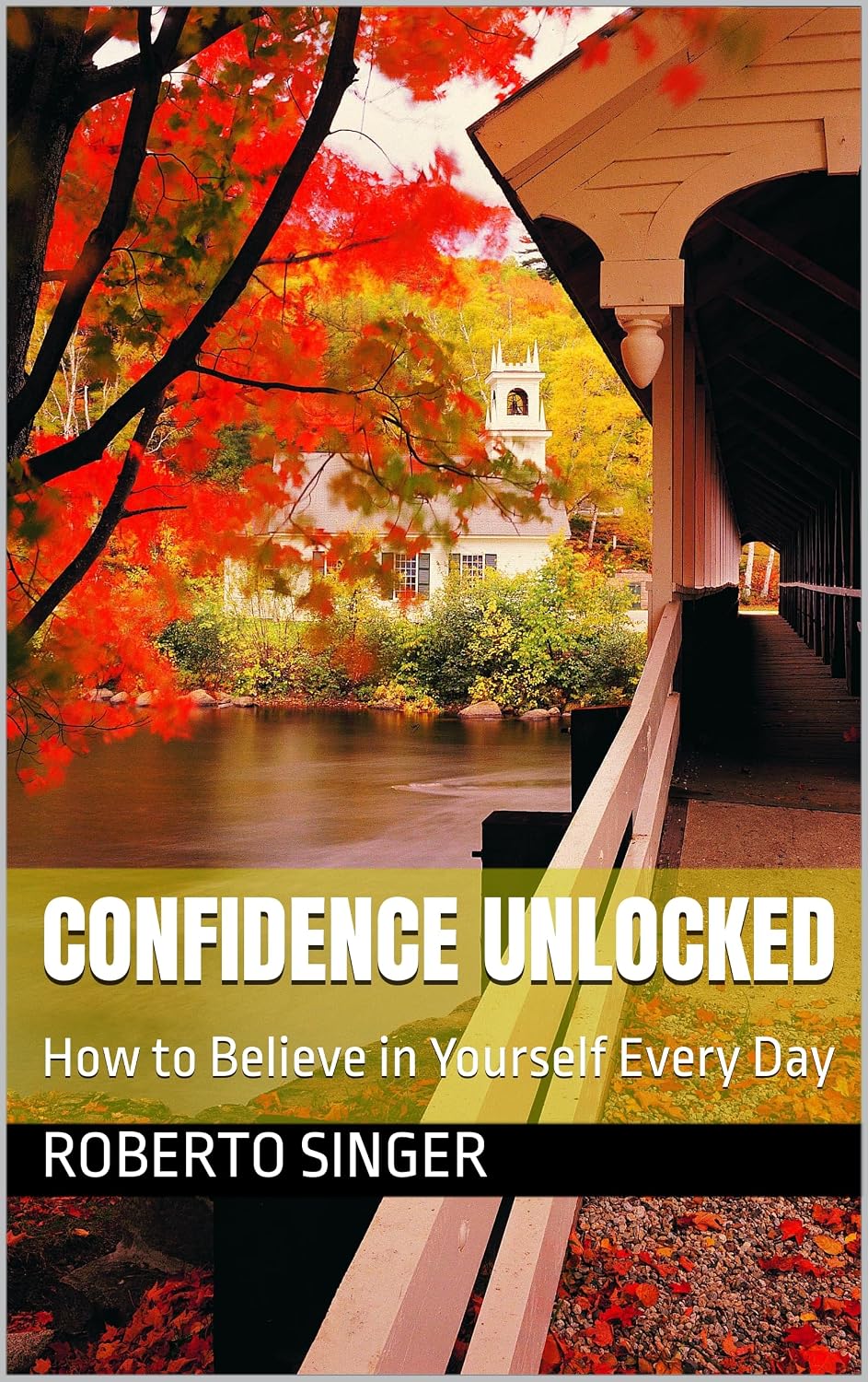 ler totalmente CONFIDENCE UNLOCKED: How to Believe in Yourself Every Day (English Edition)