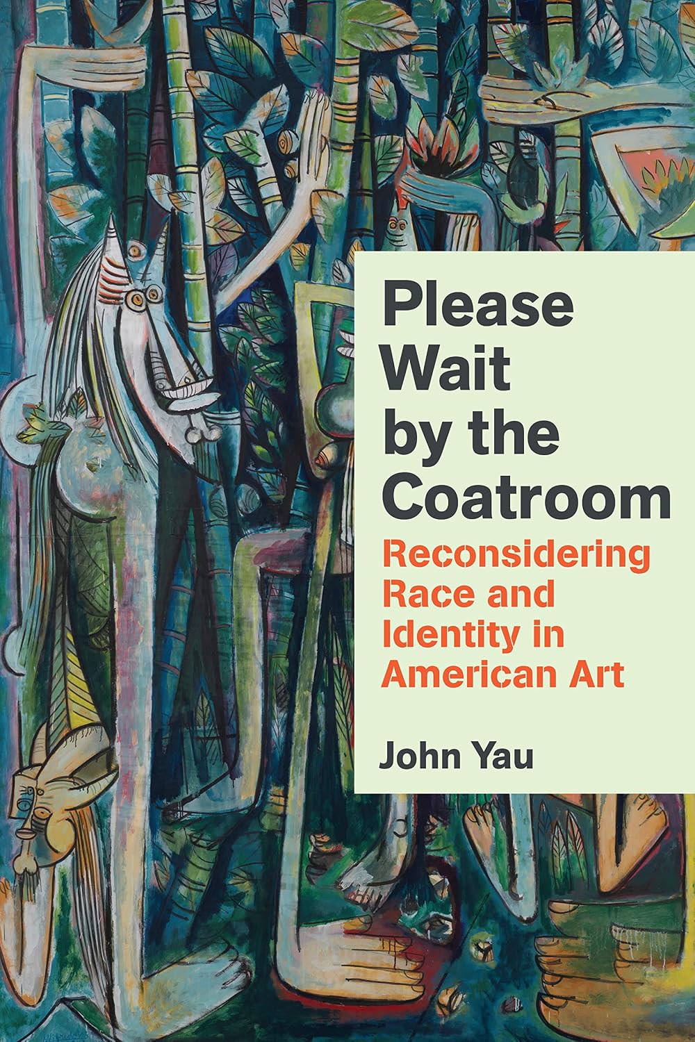 ler totalmente Please Wait by the Coatroom: Reconsidering Race and Identity in American Art (English Edition)