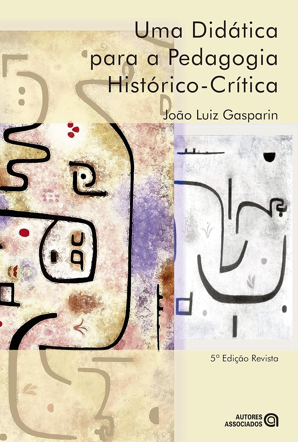 ler totalmente Uma didática para a pedagogia histórico-crítica