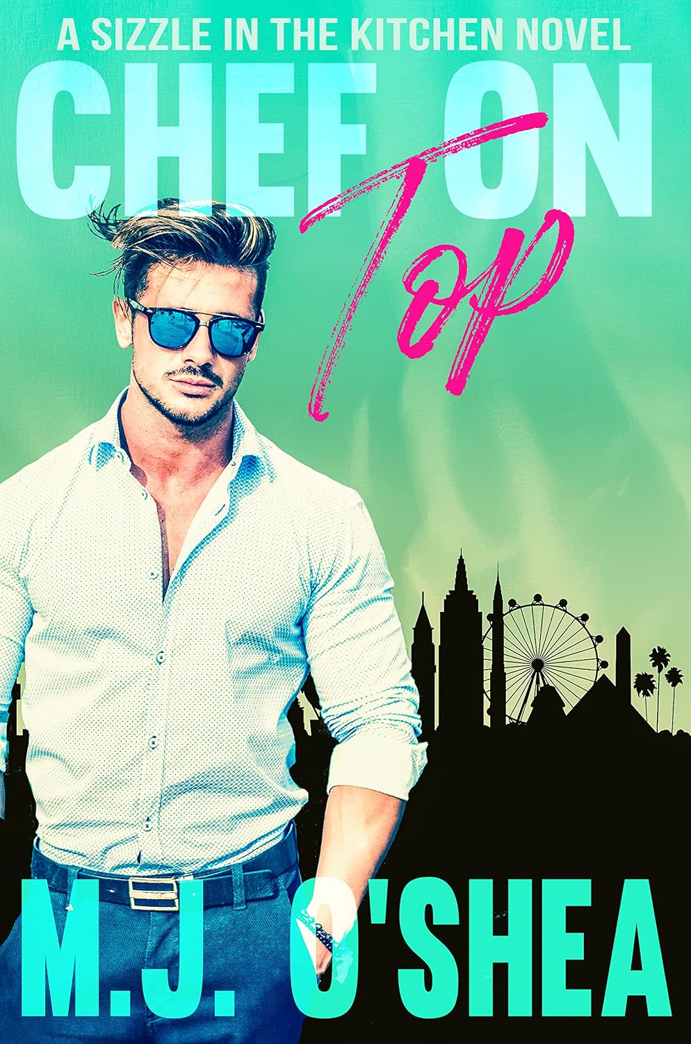 Chef On Top: Sizzle in the Kitchen Book Three (English Edition) baixar o livro de graça