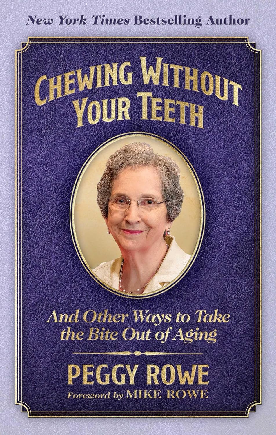 capítulo por capítulo baixar Chewing Without Your Teeth: And Other Ways to Take the Bite Out of Aging (English Edition)