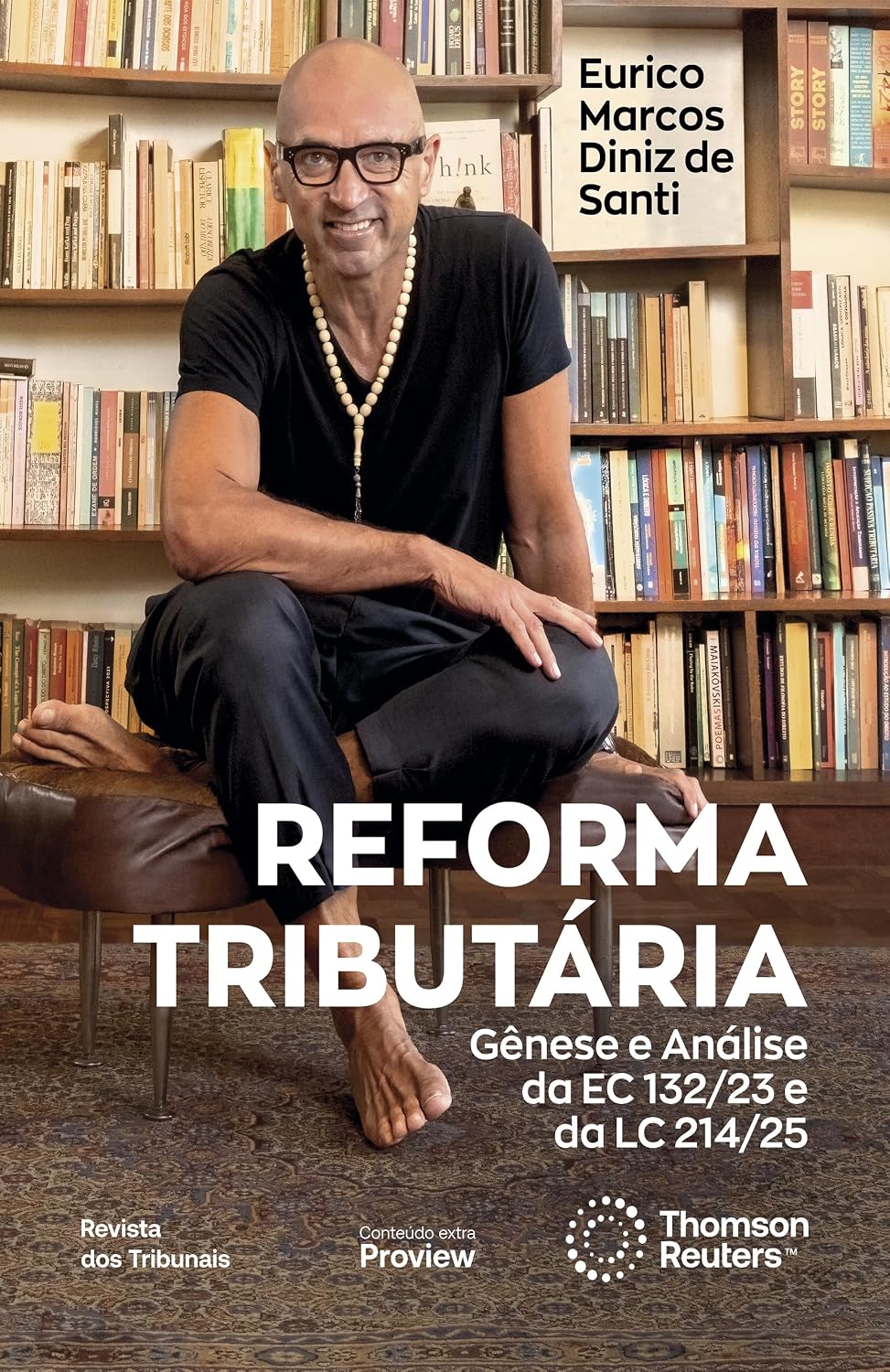 ler totalmente Reforma Tributária - Gênese e Análise da EC132/23, da LC 214/25 e do PLP 108/24