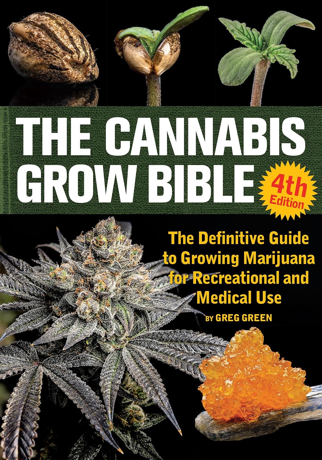 The Cannabis Grow Bible: The Definitive Guide to Growing Marijuana for Recreational and Medical Use baixar livro de graça