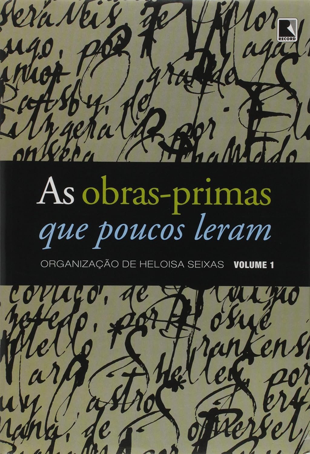 As Obras Primas que Poucos Leram - Volume I