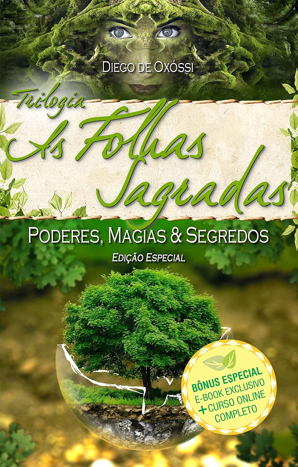 As Folhas Sagradas: Trilogia Completa 3 Volumes - Poderes, Magias & Segredos: 0 baixar o livro de graça