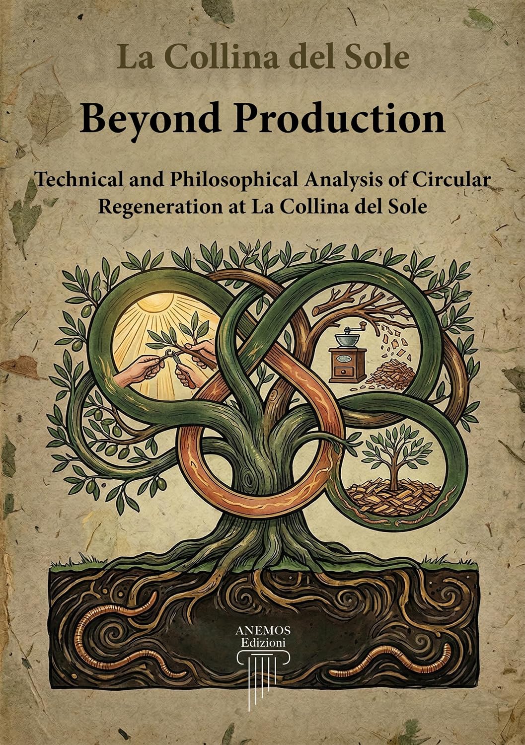 ler totalmente Beyond Production: Technical and Philosophical Analysis of Circular Regeneration at La Collina del Sole (English Edition)