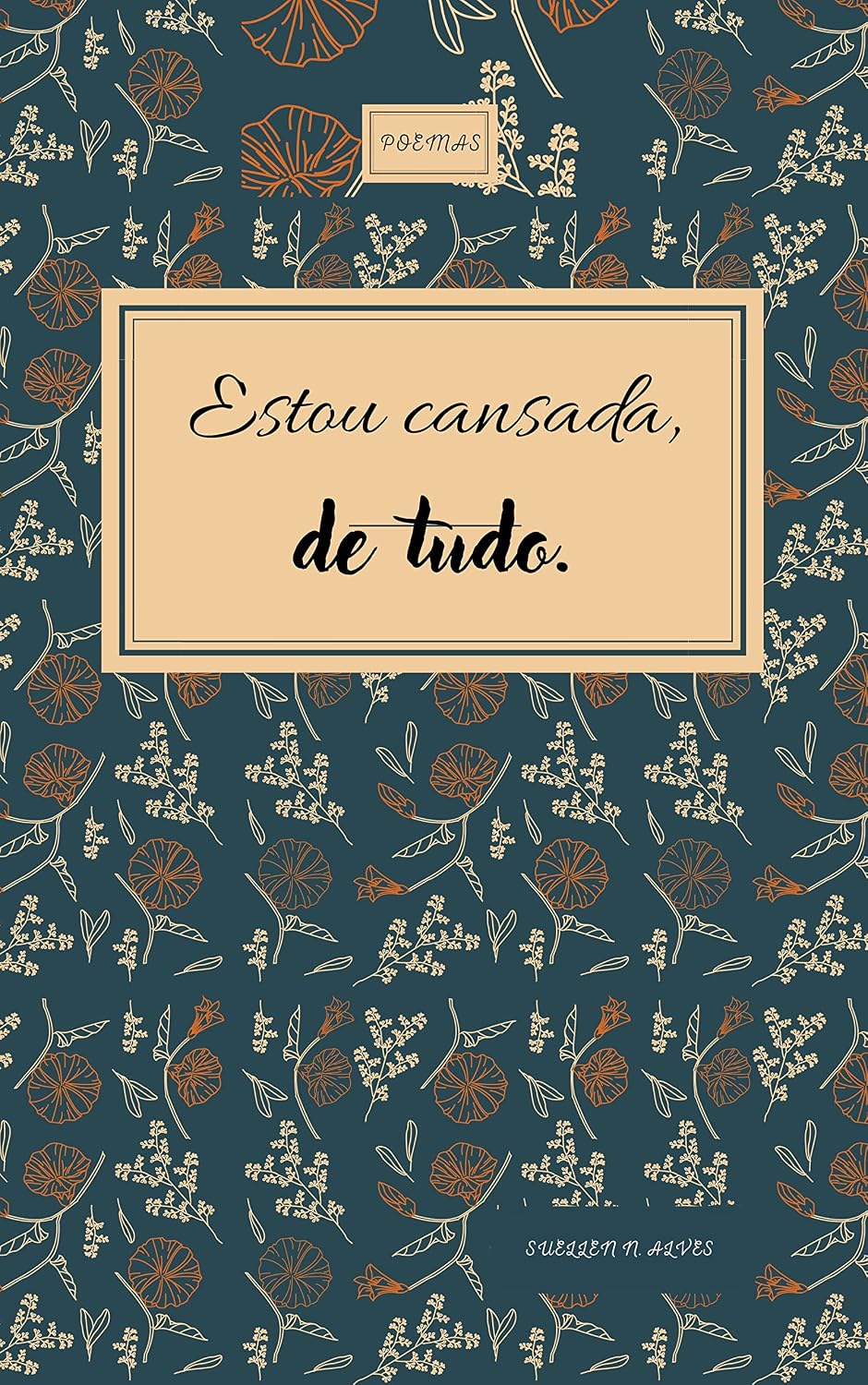 ler totalmente Estou cansada, de tudo.