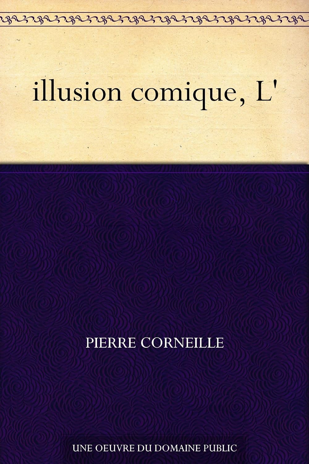illusion comique, L' (French Edition) baixar livro de graça