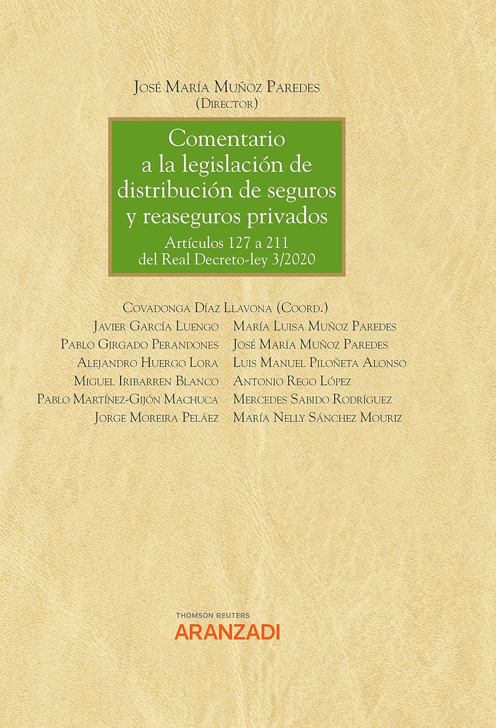 Comentario a la legislación de distribución de seguros y reaseguros privados. Artículos 127 a 211 del Real Decreto-Ley 3/2020 (Gran Tratado) (Spanish Edition) baixar o livro de graça