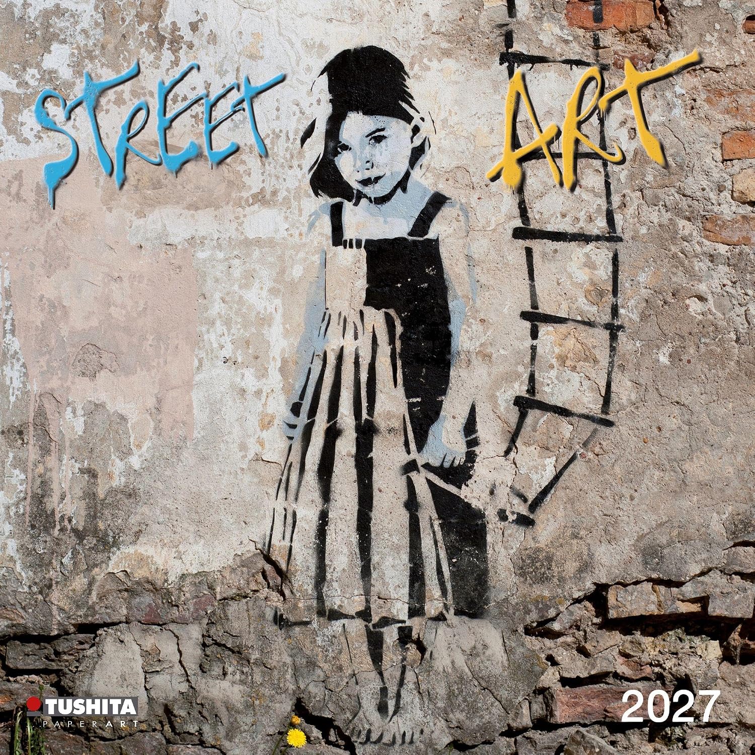 Street Art 2027: Kalender 2027