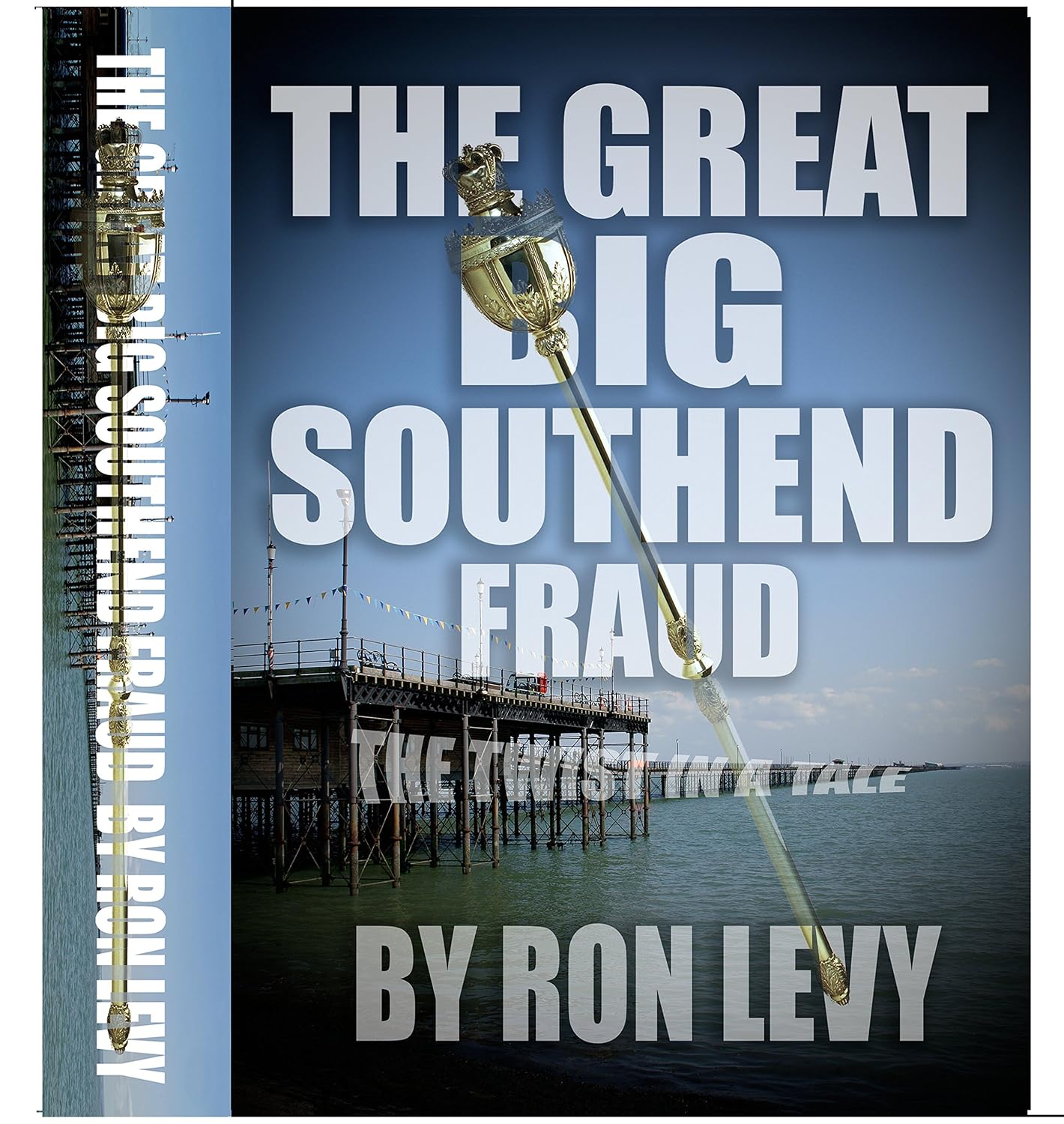 The Great Big Southend Fraud (English Edition) baixar livro de graça