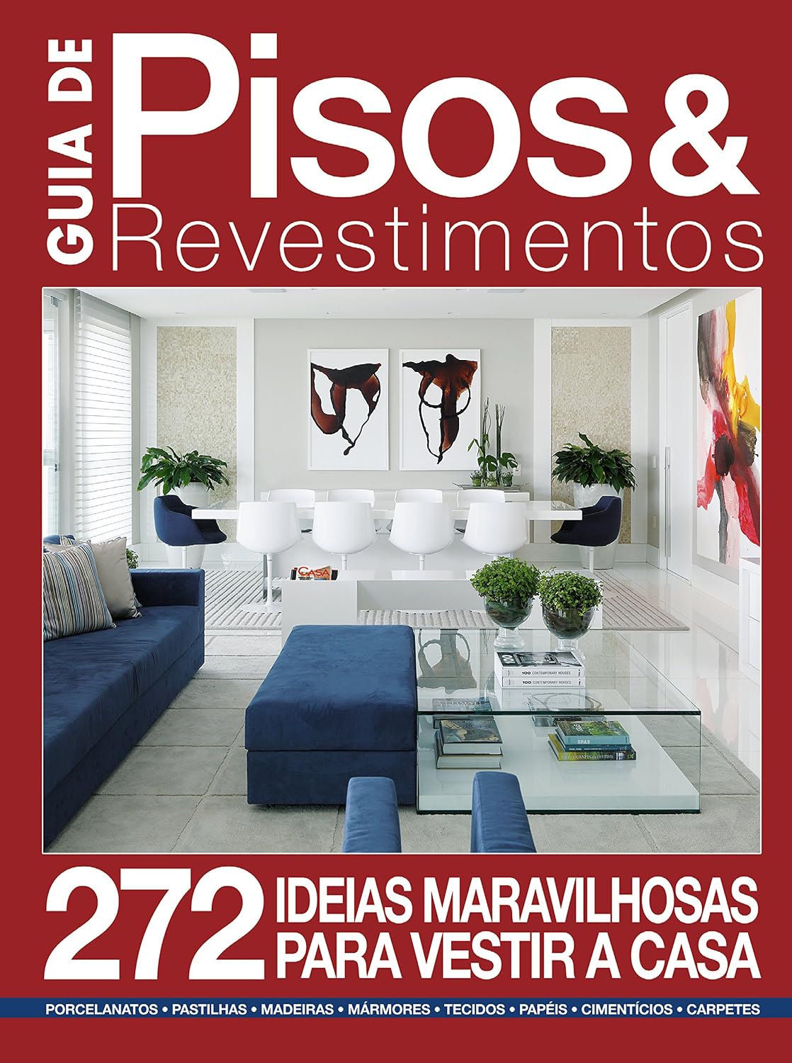 ler totalmente Guia de Pisos & Revestimentos: 272 ideias maravilhosas para vestir a casa