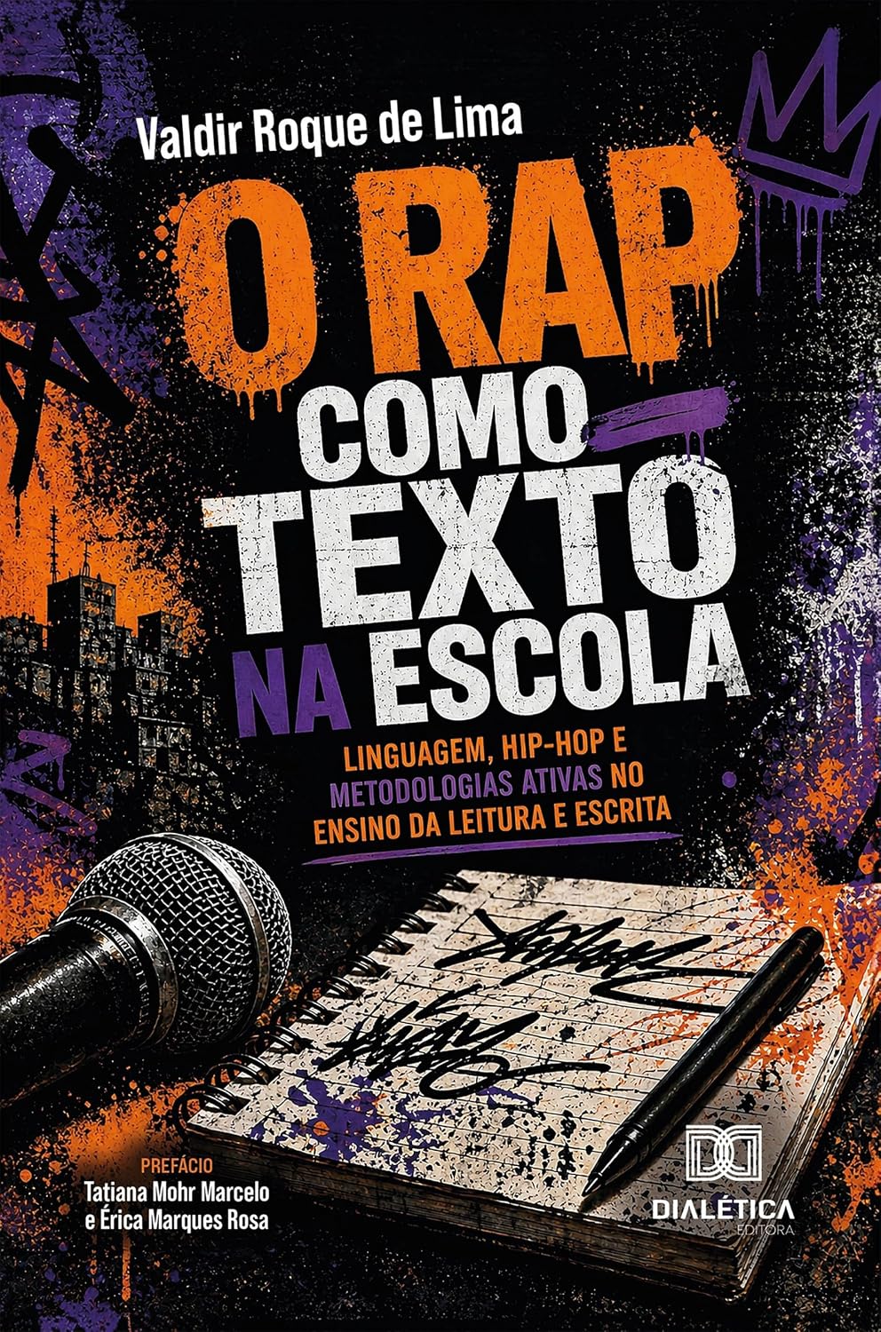 capítulo por capítulo baixar O Rap como Texto na Escola: Linguagem, Hip-Hop e Metodologias Ativas no Ensino da Leitura e Escrita