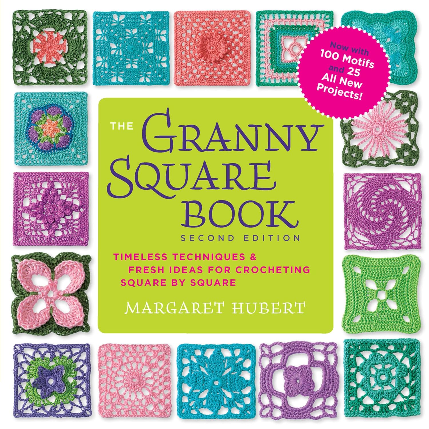 The Granny Square Book: Timeless Techniques & Fresh Ideas for Crocheting Square by Square (Inside Out) (English Edition) baixar o livro de graça