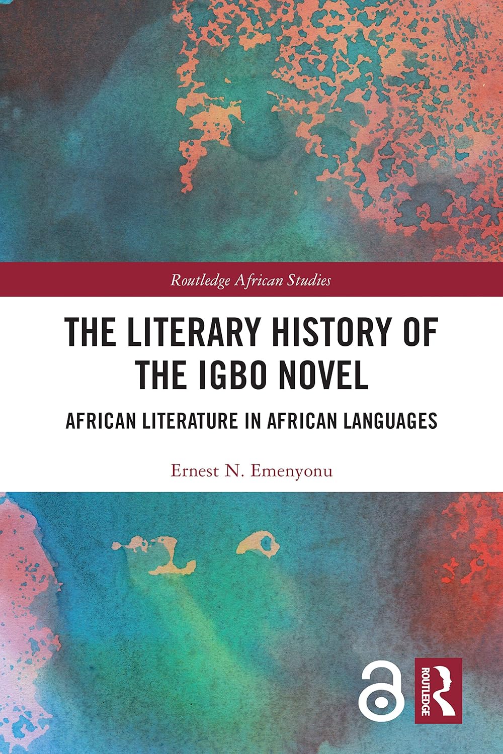 The Literary History of the Igbo Novel: African Literature in African Languages (Routledge African Studies) (English Edition) baixar o livro de graça