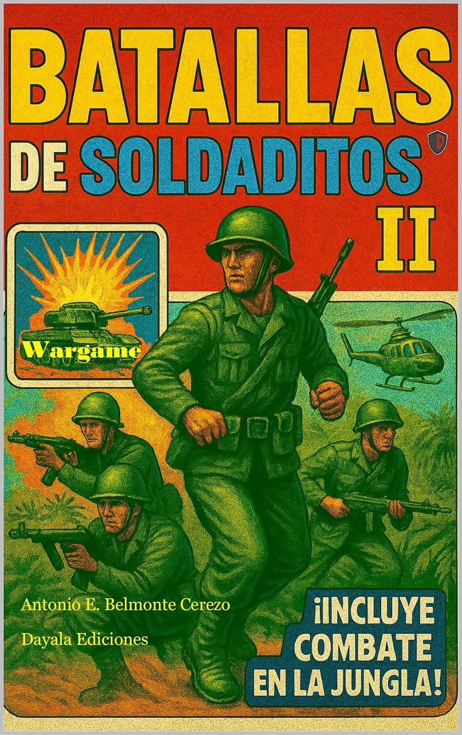 Batallas de soldaditos II: Wargame (Montaplex) (Spanish Edition) baixar livro de graça
