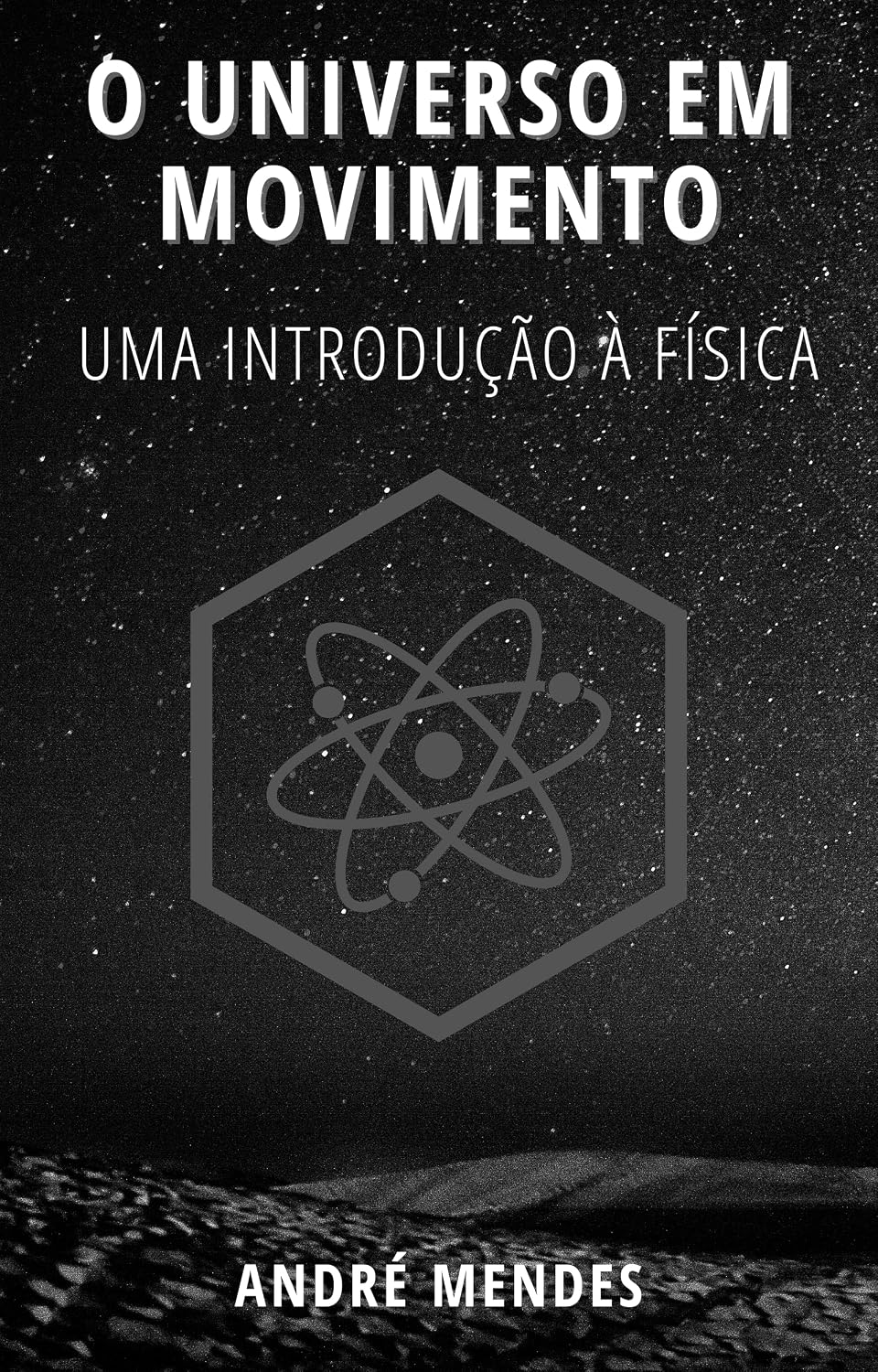 ler totalmente O UNIVERSO EM MOVIMENTO: Uma Introdução à Física