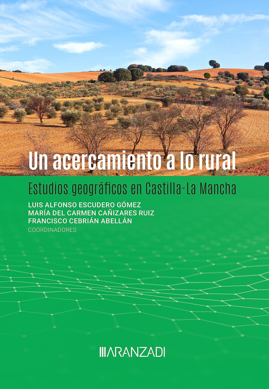ler totalmente Un acercamiento a lo rural. Estudios geográficos en Castilla-La Mancha (Spanish Edition)