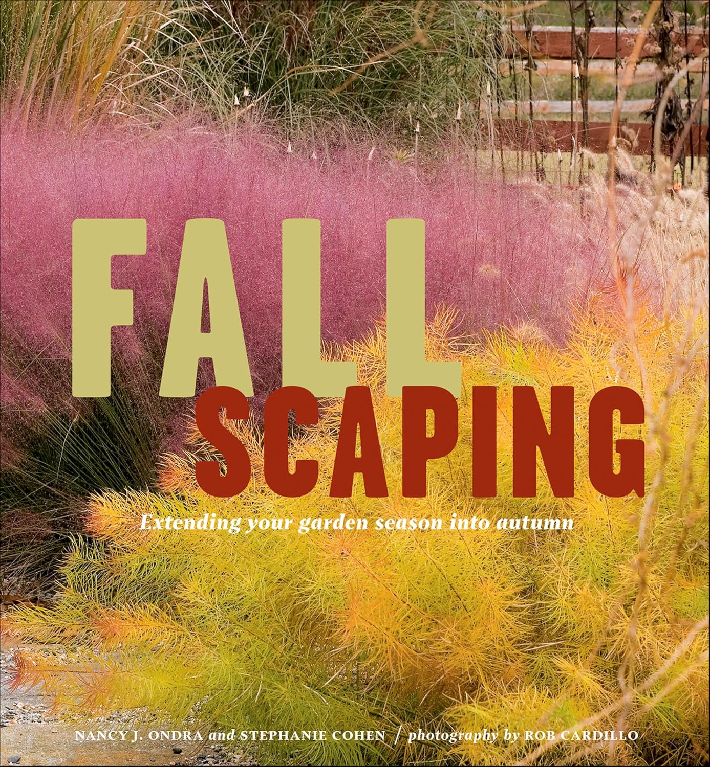 ler totalmente Fallscaping: Extending Your Garden Season into Autumn (English Edition)