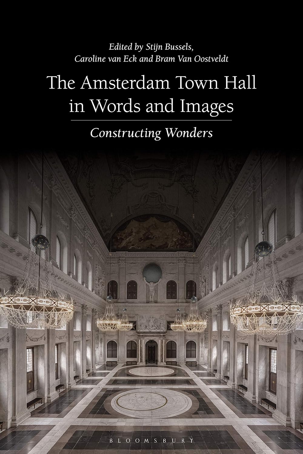The Amsterdam Town Hall in Words and Images: Constructing Wonders (English Edition) baixar o livro de graça