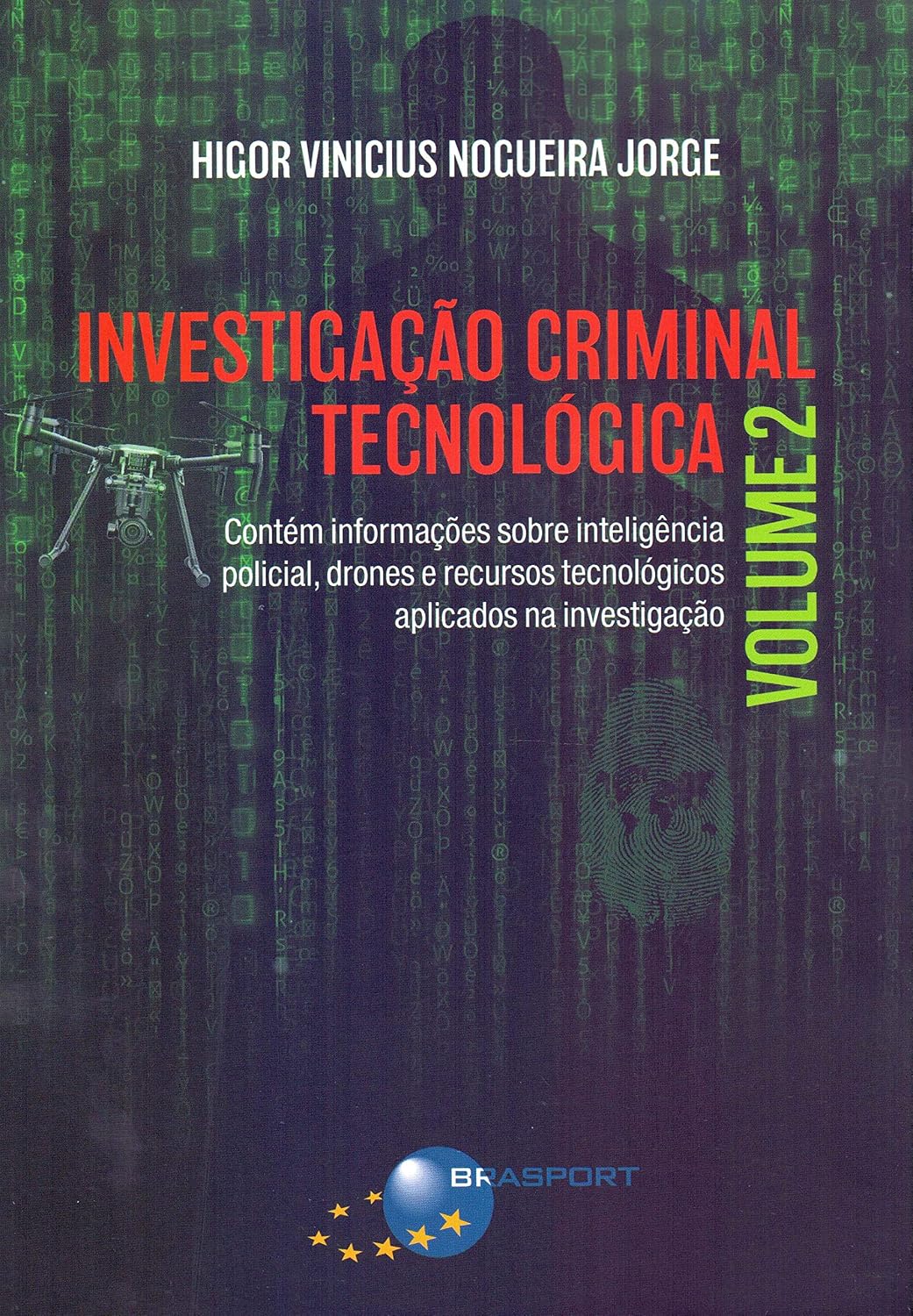 Investigação Criminal Tecnológica