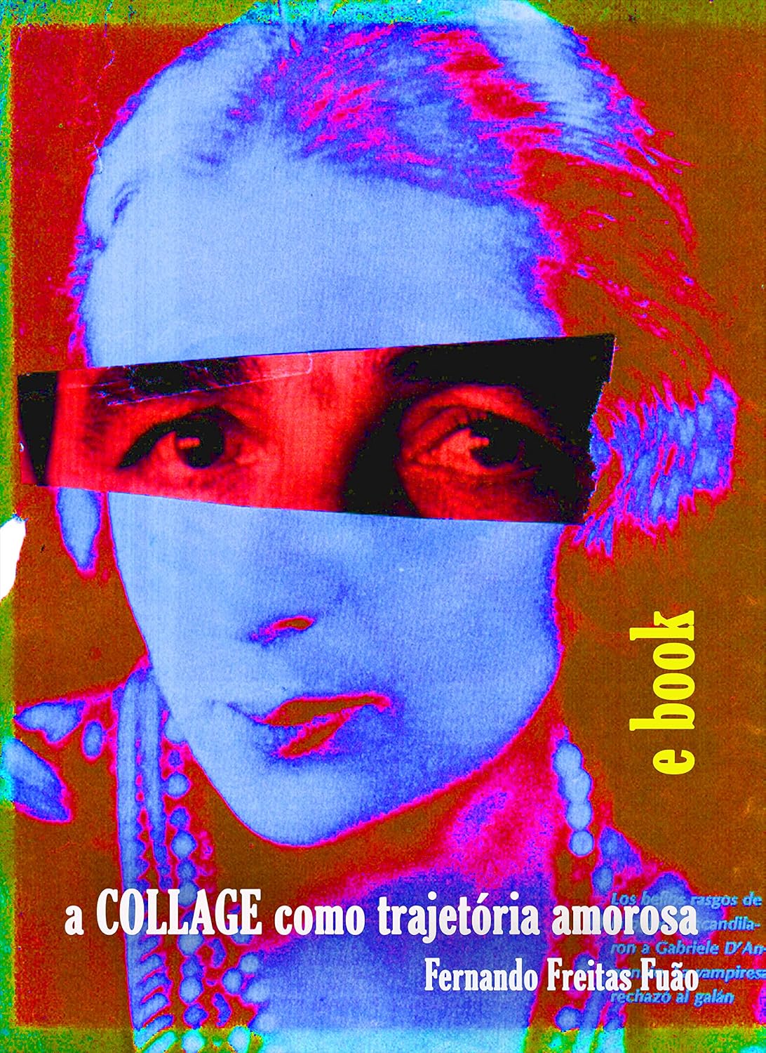 A COLLAGE COMO TRAJETÓRIA AMOROSA baixar o livro de graça