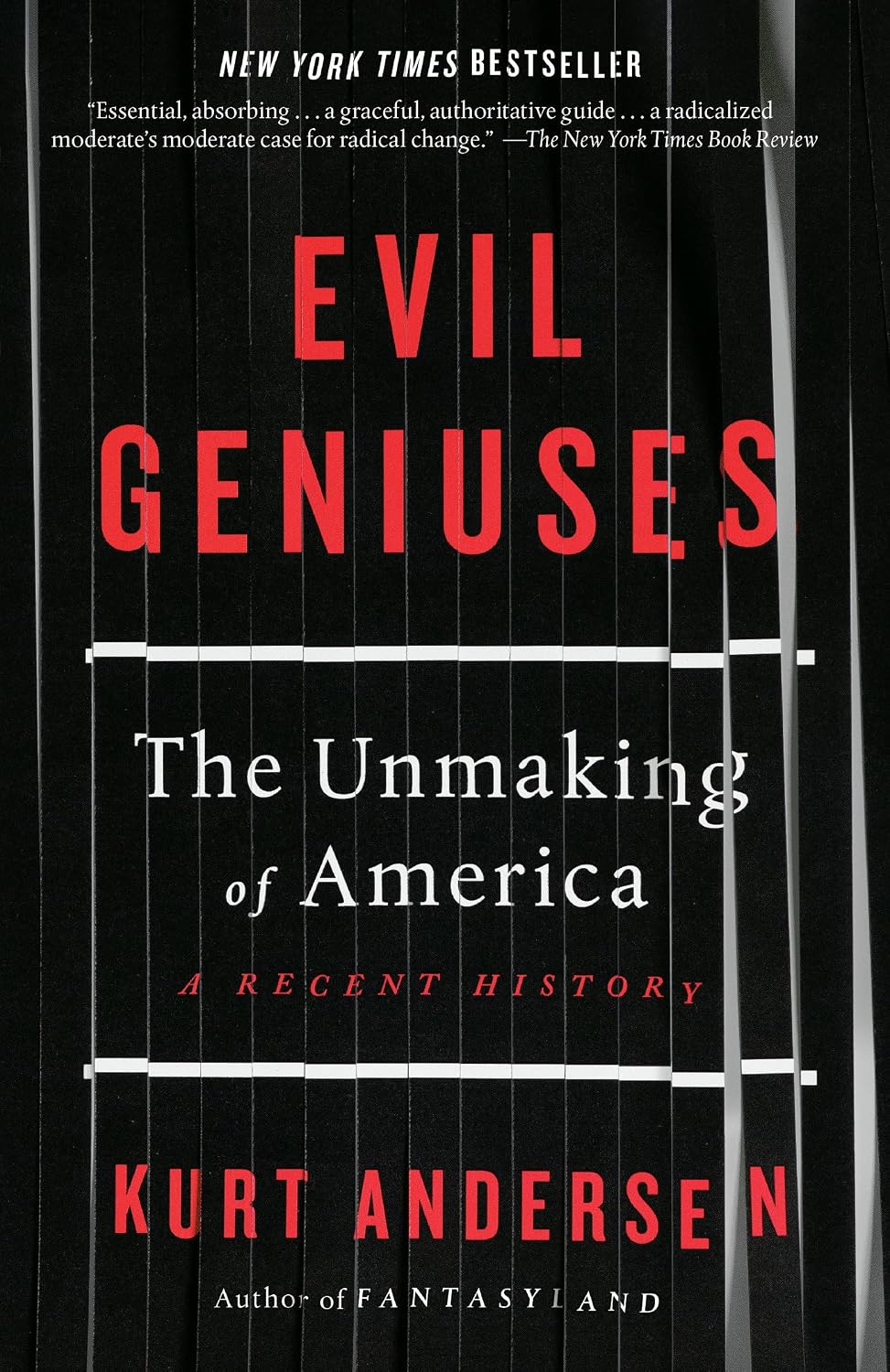 Evil Geniuses: The Unmaking of America: A Recent History baixar livro de graça
